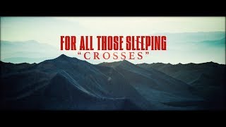 For All Those Sleeping - Crosses (Lyric Video)