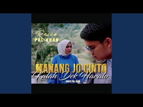 Manang Jo Cinto Kalah Dek Harato (feat. Pal Khan)