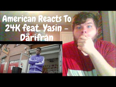 American Reacts To | 24K ft Yasin - Därifrån | Swedish Rap