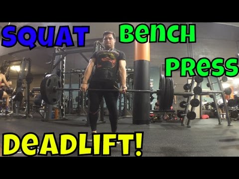 Squat, Deadlift & Bench Press