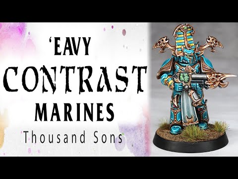 'Eavy Contrast Marines - Thousand Sons