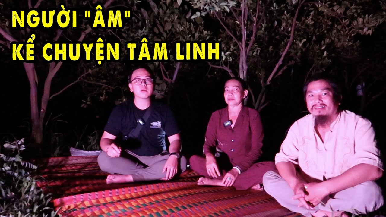 Cô 7 Tâm Linh kể chuyện xuống Địa Ngục