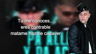 Kendo - Pa Alla Y Pa Aca ft. Farruko [LETRA] [KENDO EDITION]