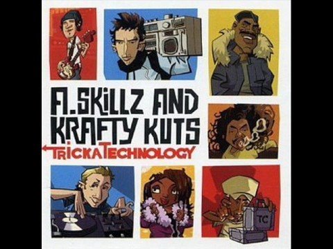 A. Skillz & Krafty Kuts - Tricka Technology