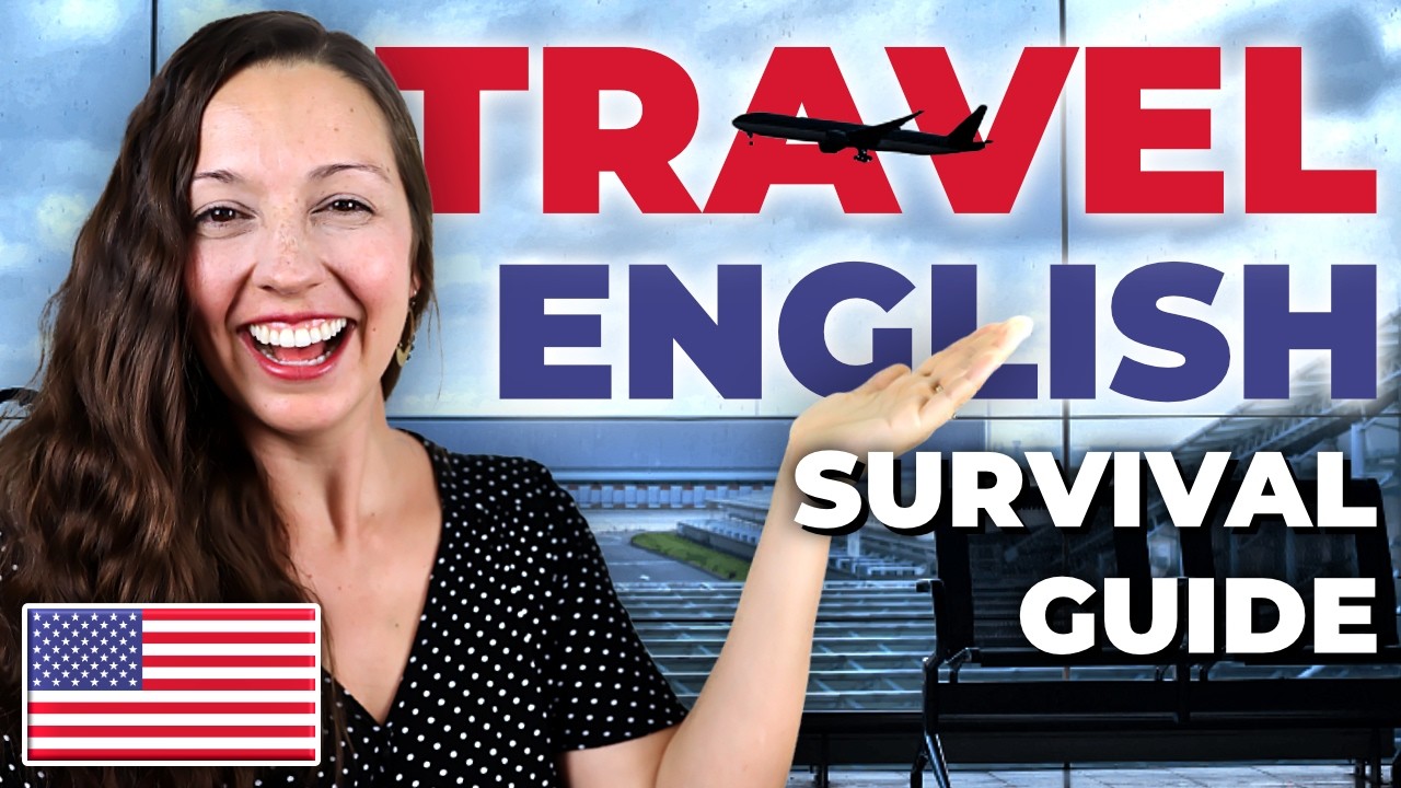 Essential Travel English: Phrases You NEED to Know