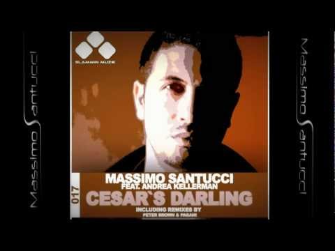 Massimo Santucci feat. Andrea Kellerman - Cesar´s Darling [Big Room Vocal Mix]
