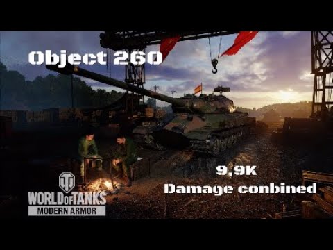 Object 260 in Campo del oeste:9,9K damage conbined :Wot console - World of Tanks console