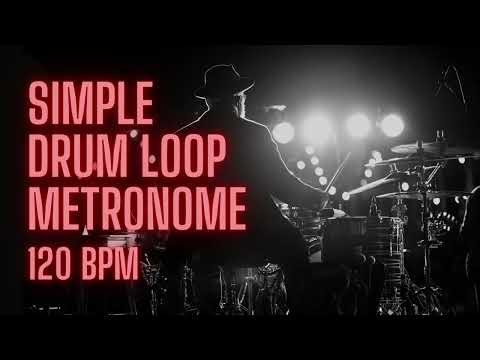 SIMPLE DRUM LOOP METRONOME 120 BPM