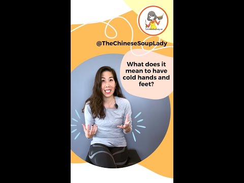What does it mean to have cold hands and feet?  A Traditional Chinese Medicine perspective.