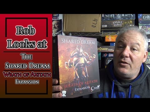Rob Looks at The Shared Dream: Wrath of Axitath Expansion
