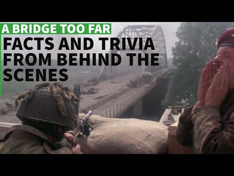 A Bridge Too Far - Epic Behind The Scenes