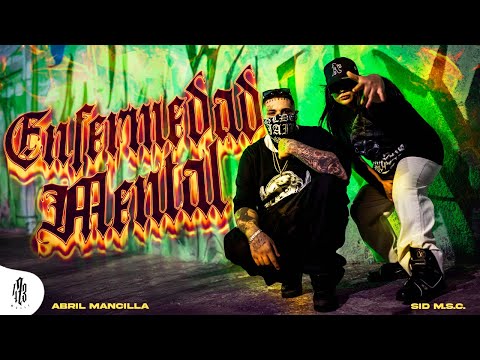 Abril Mancilla, SID MSC - Enfermedad Mental (Video Oficial)