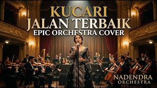 Download lagu Kucari Jalan Terbaik – Pance Pondaag | Epic Orchestra Cover – Nadendra Orchestra mp3 Download lagu Kucari Jalan Terbaik – Pance Pondaag | Epic Orchestra Cover – Nadendra Orchestra mp3