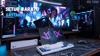 COMO MONTAR UM SETUP BARATO