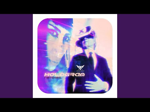 Hologram (Ad Vitam Remix)