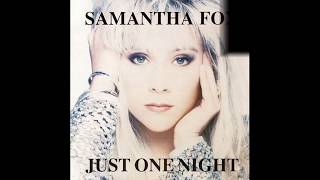 SAMANTHA FOX~JUST ONE NIGHT 1991