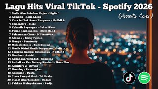 Download lagu Top Hits Pop Indonesia 2026 | Lagu Paling Dicari & Viral – Versi Akustik (Sedia Aku Sebelum Hujan) mp3