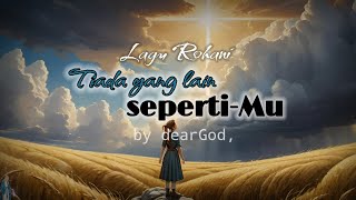 Download lagu Lagu Rohani | Tiada Yang Lain Sepertimu | #aisong #lagurohani #saatteduh #liriklagurohani mp3