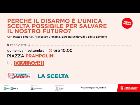 Perché il disarmo è l’unica scelta possibile per salvare il nostro futuro? | Festival 2022 EMERGENCY