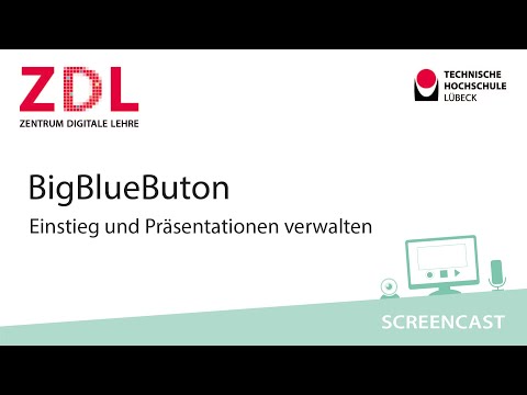 BigBlueButton | Einstieg und Präsentationen verwalten