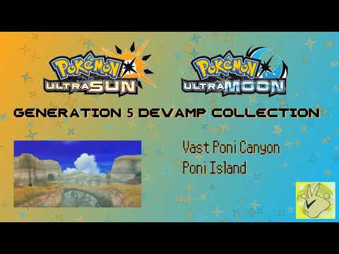 Pokemon USUM Gen 5 Devamp - Vast Poni Canyon