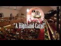 St John's United Choir And Friends - "A Highland Carol"