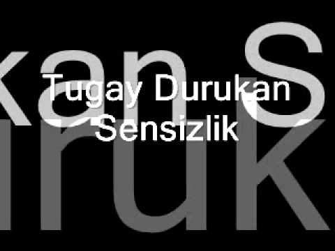 Tugay Durukan Sensizlik Demo