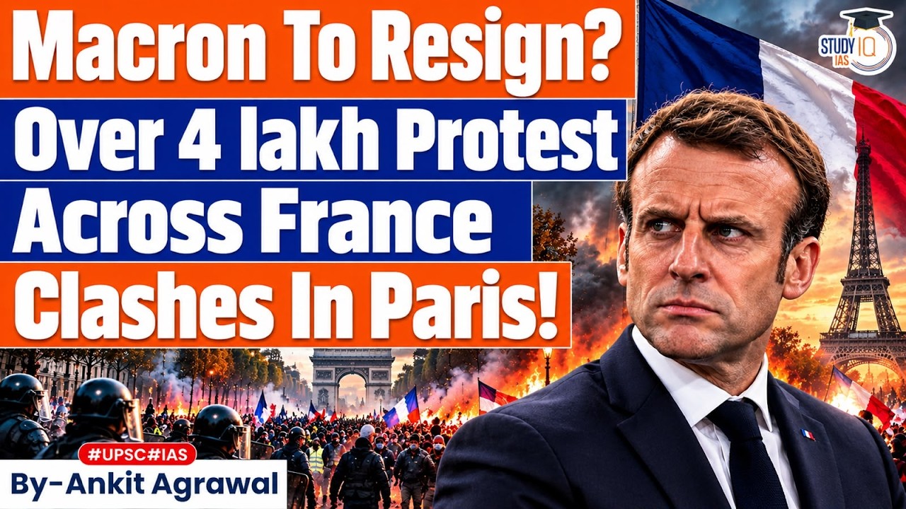 Over 4 lakh Protest across France, Clashes in Paris | Ankit Agrawal Study IQ
