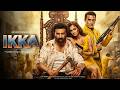 Ikka Full Movie Sunny Deol Akshaye Khanna Dia Mirza New Bollywood Superhit Full Movies 2026