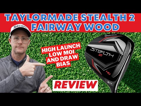 The Friendliest Fairway Wood? - The TaylorMade Stealth 2 HD Review