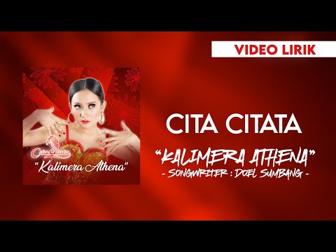 Cita Citata - Kalimera Athena | Lirik