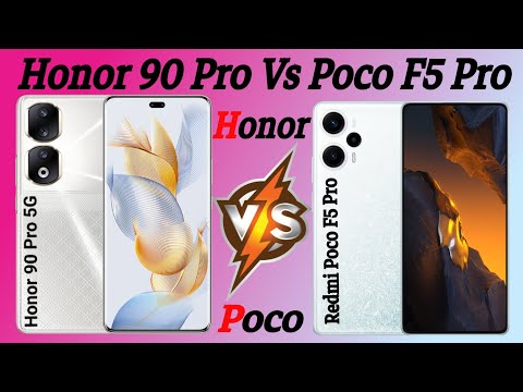 Honor 90 Pro Vs Poco F5 Pro comparison | honor 90 Pro Vs Poco F5 Pro review | honor vs Poco unboxing