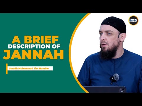 A Brief Description of Jannah 😍 || Ustadh Muhammad Tim Humble || Chaka Mall Masjid-Nairobi