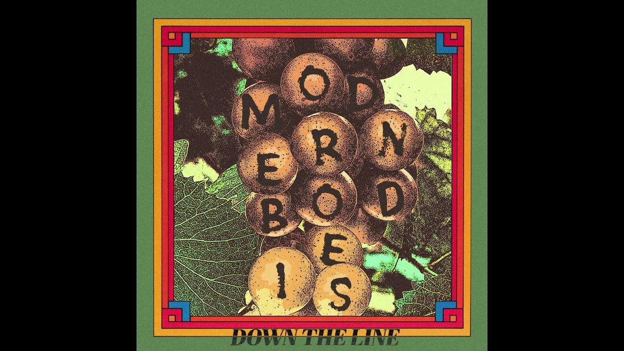 Modern Bodies - Down The Line