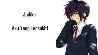 Download lagu Judika - Aku Yang Tersakiti (Lyrics) mp3