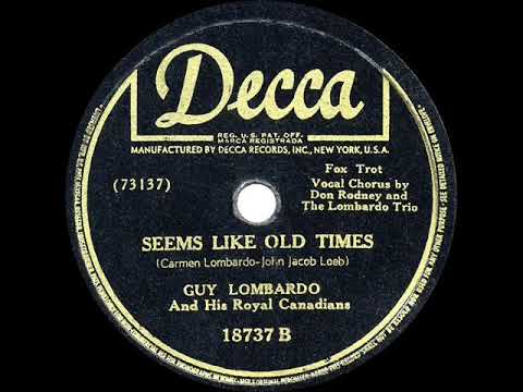 1946 HITS ARCHIVE: Seems Like Old Times - Guy Lombardo (Don Rodney & trio, vocal)