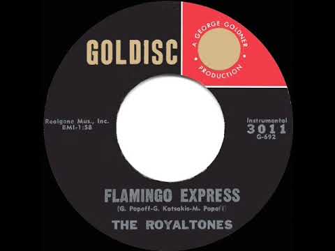 1961 HITS ARCHIVE: Flamingo Express - Royaltones