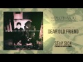 The Plot In You - Dear Old Friend 