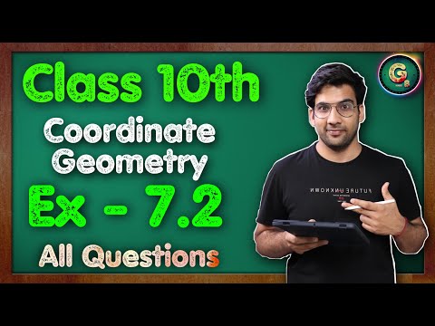 Class - 10 Ex - 7.2, Q1 to Q10 (Coordinate Geometry) || Part - 3 || NCERT CBSE