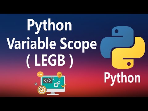 #20 - Variable Scope in Python