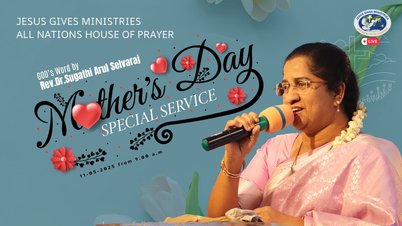 🔴LIVE | Mother's Day Service | அன்னையர் தினம் ஆராதனை | REV. DR. SUGATHI ARUL SELVARAJ | 11-05-2025🔴