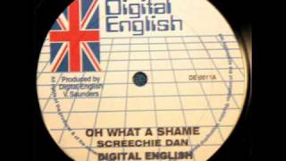 Screechie Dan - Oh What A Shame