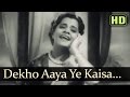 Dekho Aaya Ye Kaisa Zamana Lyrics