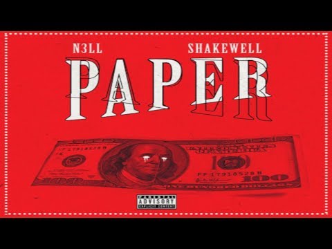 NELL x SHAKEWELL - PAPER (Prod. by MTM)
