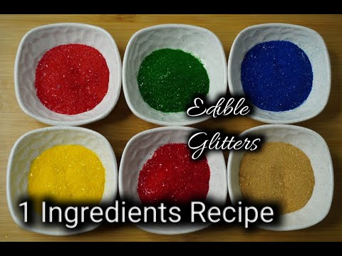 6 Different Edible Glitters From 1 Ingredient/Edible Glitter Recipe.