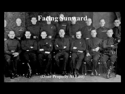 A Grainy, but Properly Sung Rendition of Facing Sunward