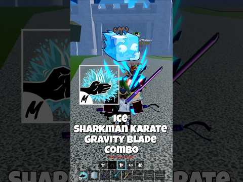 Ice Sharkman Karate Gravity Blade Combo #bloxfruits #roblox #shorts