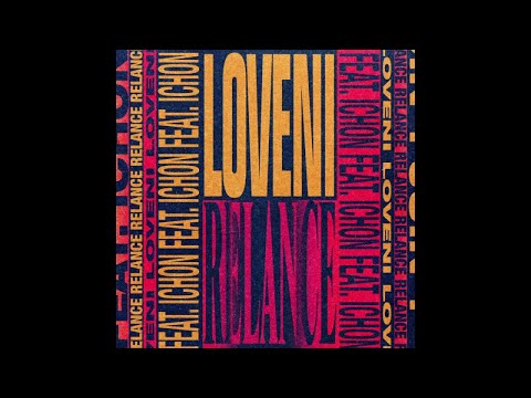 Loveni Ft. Ichon - Relance (AUDIO)