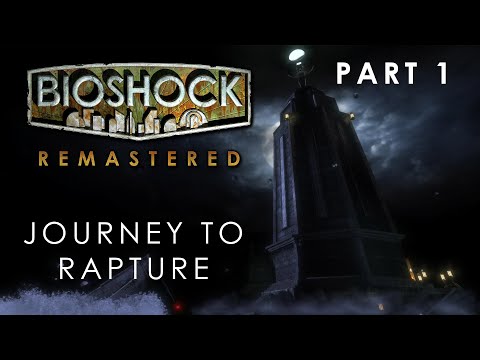 First-Time Player's Journey into Rapture | BioShock Remastered - Part 1