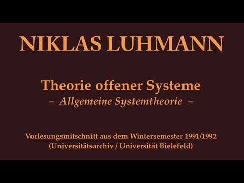 Niklas Luhmann – 1991 – Theorie offener Systeme
